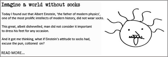 Imagine a world without socks