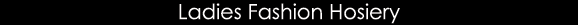 Click Here to View Our Ladies Fashion Hosiery at SockShop.co.uk
