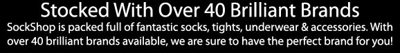 Over 40 Brilliant Brands at SockShop