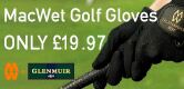 MacWet Golf Gloves are the best wet conditions glove on the market - Only £19.97