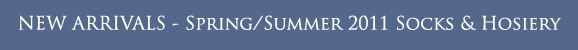 CLICK HERE - New Arrivals at SockShop