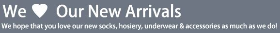 Click Here To View Our New Arrivals at SockShop