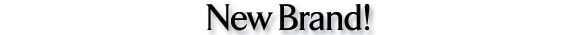 New Brand!