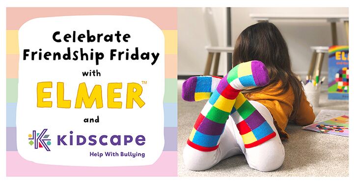 Friendship Friday with Elmer and Kidscape
